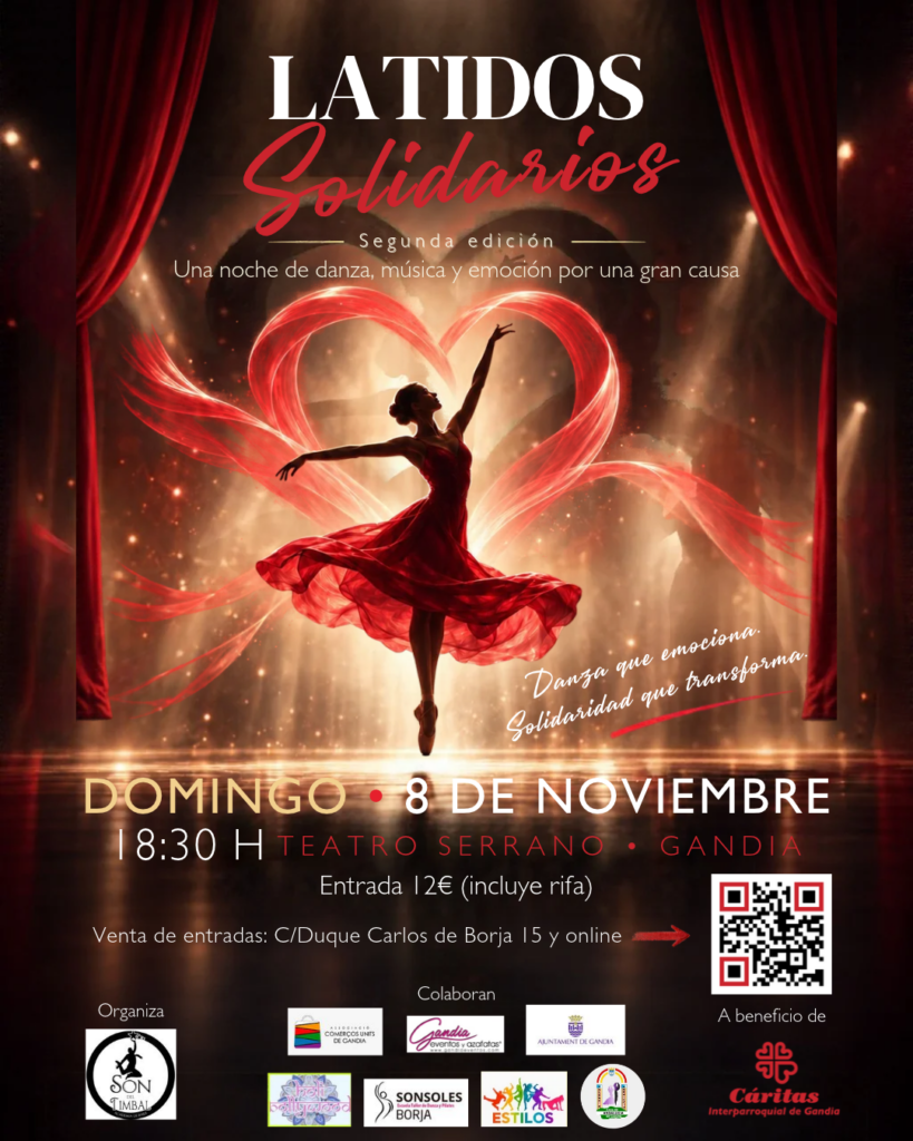 El próximo domingo 8 de noviembre, a las 18:30 horas, el Teatro Serrano de Gandia acogerá la segunda edición de Latidos Solidarios, un espectáculo benéfico de música y danza organizado por Son del Timbal a beneficio de Cáritas Interparroquial de Gandia. La recaudación se destinará a apoyar a familias en situación de vulnerabilidad que atraviesan dificultades relacionadas con la vivienda.